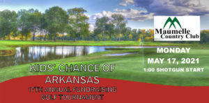 2021 Kids' Chance of Arkansas 17th Annual Golf Tournament @ Maumelle Country Club 100 Club Manor | Maumelle | Arkansas | United States